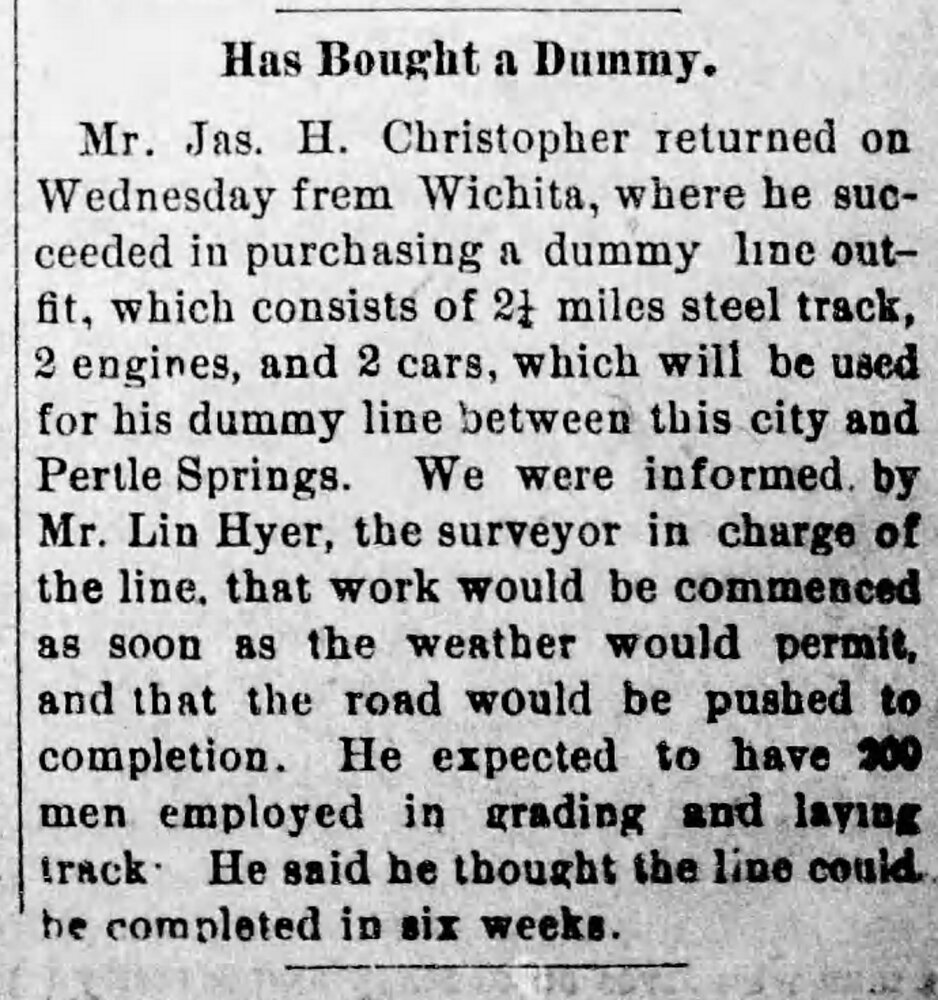 J. H. Christopher purchases a dummy line to run between the Warrensburg Union Pacific station and Pertle Springs.